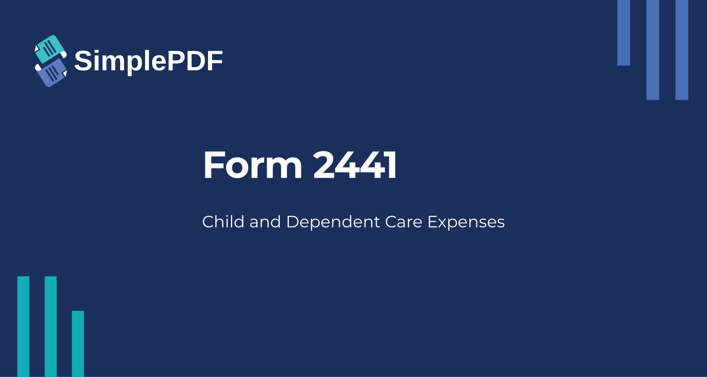Fill out Form 2441 (Child and Dependent Care Expenses) online - free ...