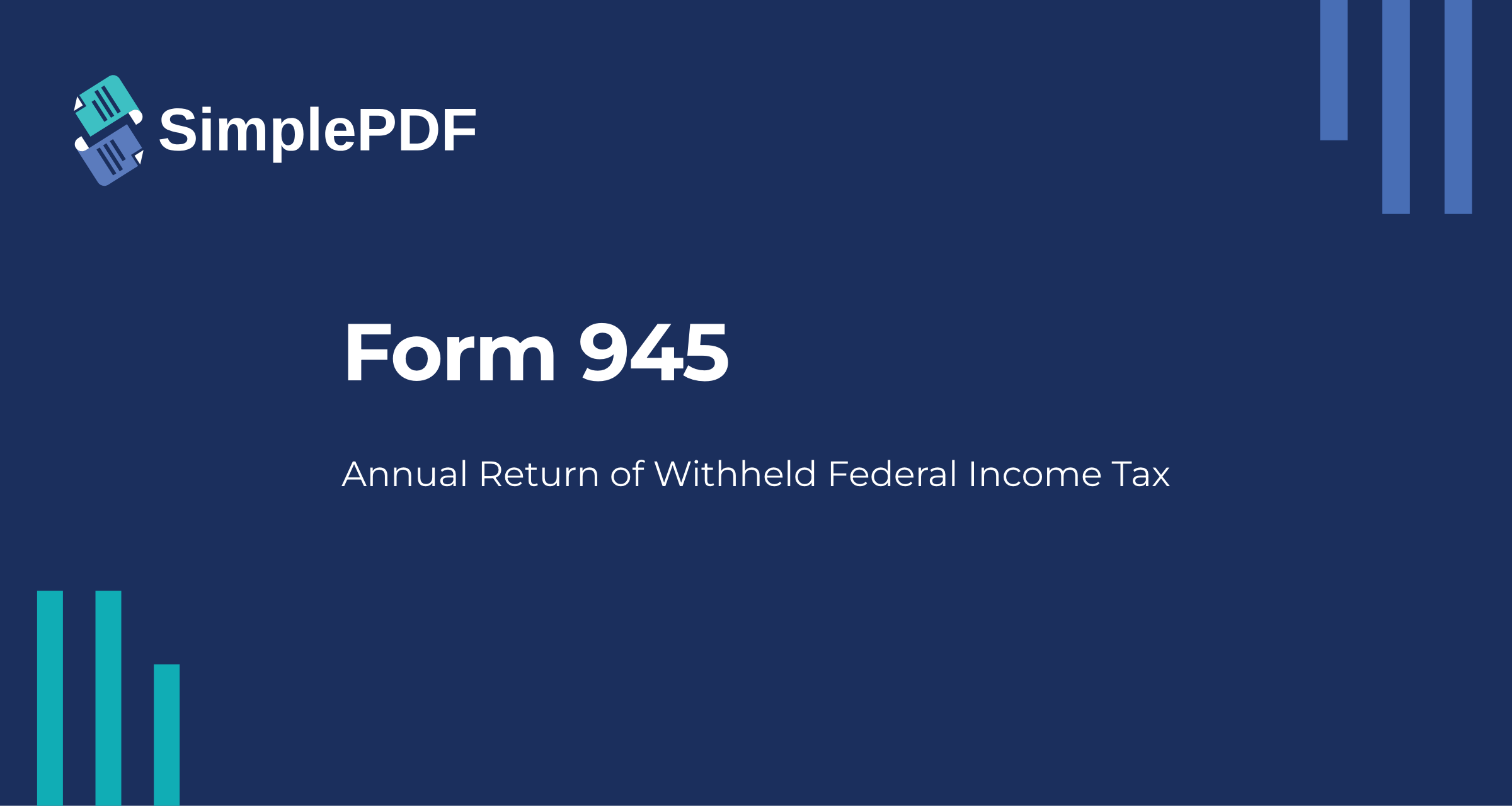Fill out Form 945 (Annual Return of Withheld Federal Income Tax) online ...