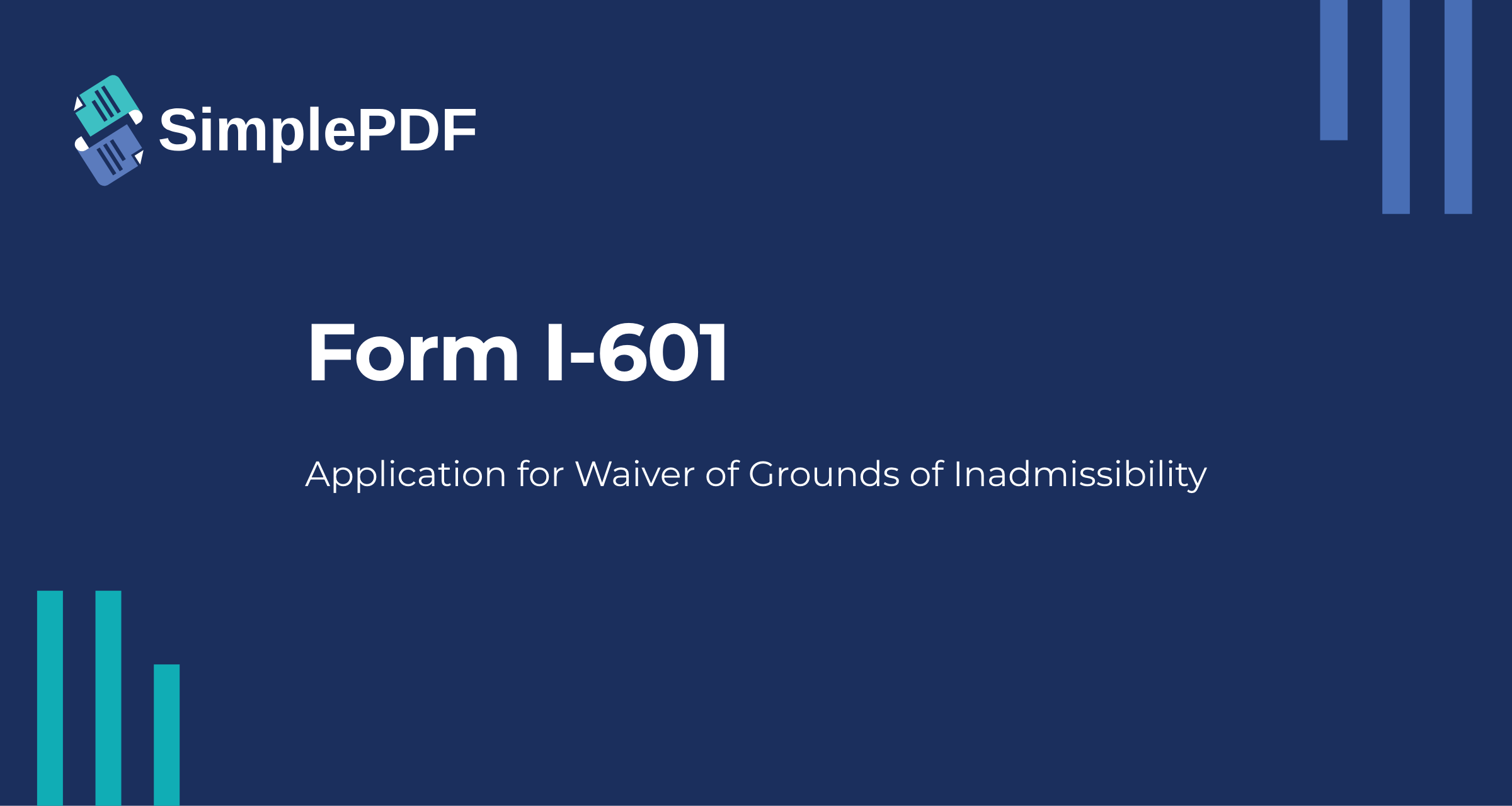 Fill out I-601 (Application for Waiver of Grounds of Inadmissibility ...